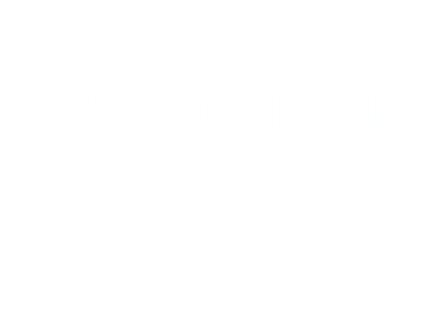 Nos Commerces Locaux